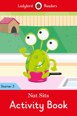 Cover of Nat Sits Activity Book - Ladybird Readers Starter Level 3