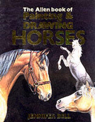 Book cover for The Allen Book of Painting and Drawing Horses