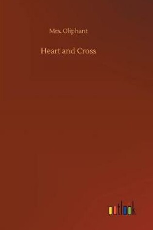 Cover of Heart and Cross