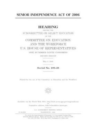 Cover of Senior Independence Act of 2006