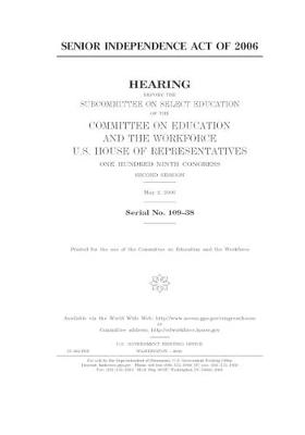 Book cover for Senior Independence Act of 2006