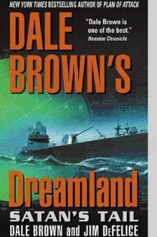 Cover of Dale Brown's Dreamland: Satan's Tail
