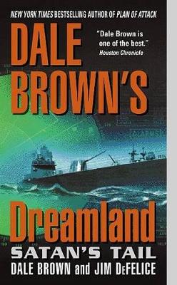 Book cover for Dale Brown's Dreamland: Satan's Tail