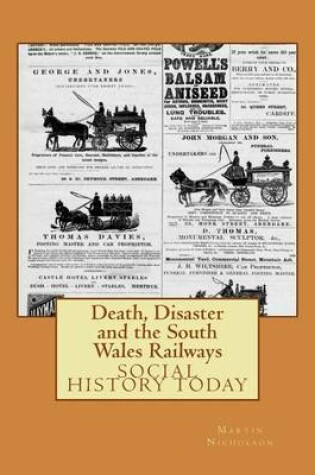 Cover of Death, Disaster and the South Wales Railways