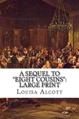 Book cover for A Sequel to Eight Cousins
