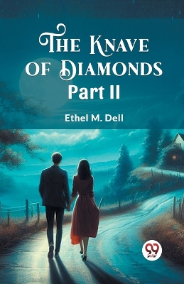 Book cover for The Knave of Diamonds PART II