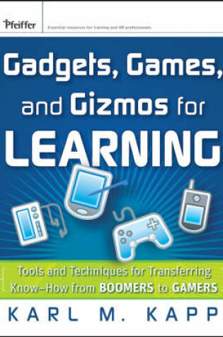 Cover of Gadgets, Games and Gizmos for Learning