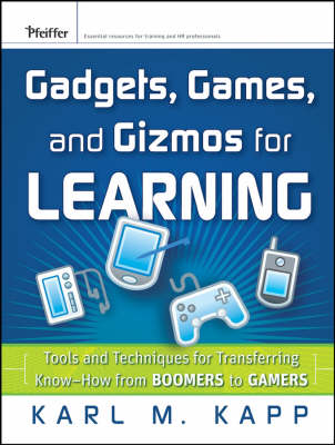 Cover of Gadgets, Games and Gizmos for Learning