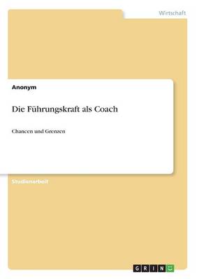 Book cover for Die Führungskraft als Coach