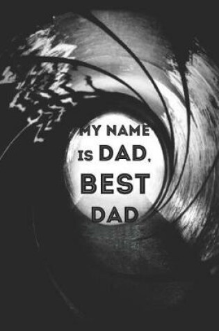 Cover of MY name is DAD, BEST DAD