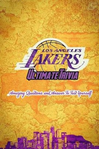 Cover of Los Angeles Lakers Ultimate Trivia
