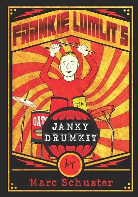 Book cover for Frankie Lumlit's Janky Drumkit