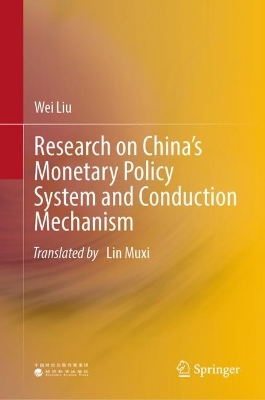 Book cover for Research on China’s Monetary Policy System and Conduction Mechanism