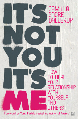 Book cover for It's Not You, It's Me