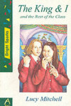 Book cover for The King and I and the Rest of the Class