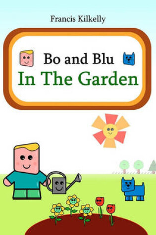 Cover of Bo and Blu In The Garden