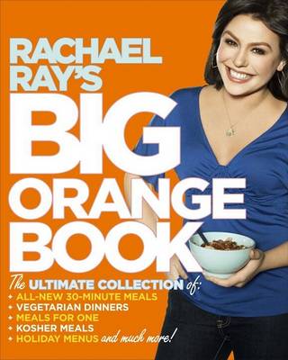 Book cover for Rachael Ray's Big Orange Book