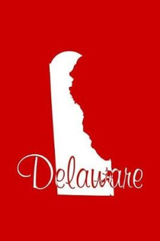 Cover of Delaware - Red Lined Notebook with Margins