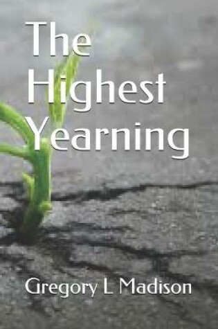 Cover of The Highest Yearning