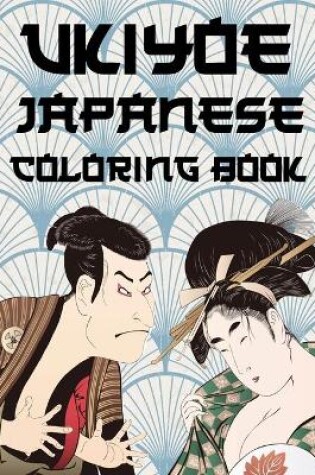 Cover of Ukiyoe Japanese Coloring Book