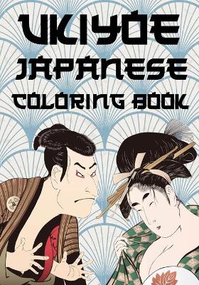 Book cover for Ukiyoe Japanese Coloring Book