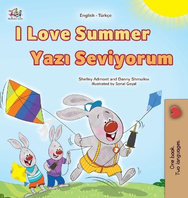 Book cover for I Love Summer (English Turkish Bilingual Children's Book)