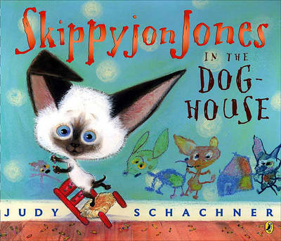 Book cover for Skippyjon Jones in the Doghouse