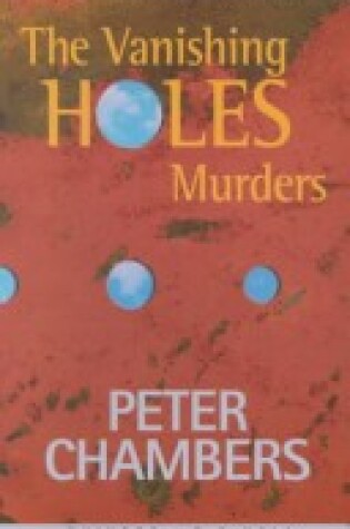 Cover of The Vanishing Holes Murder