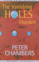 Book cover for The Vanishing Holes Murder