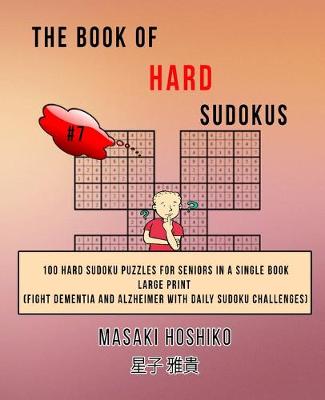 Book cover for The Book Of Hard Sudokus #7