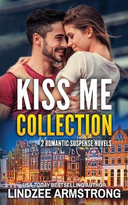 Book cover for Kiss Me Collection