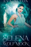 Book cover for Selena - Wolf Moon