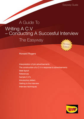 Book cover for A Guide To Writing A Cv - Conducting A Successful Interview