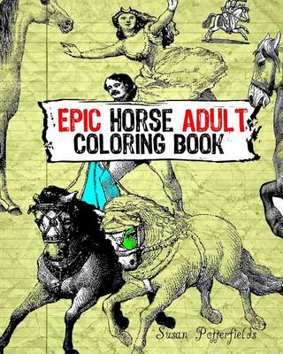 Book cover for Epic Horse Adult Coloring Book