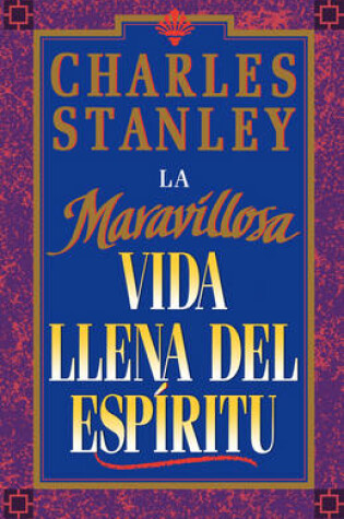 Cover of La Maravillosa Vida Llena del Espiritu