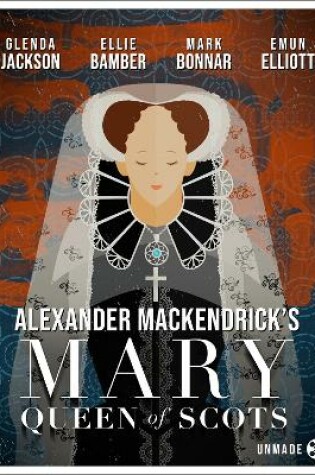 Cover of Alexander MacKendrick's Mary Queen of Scots