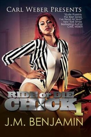 Cover of Carl Weber Presents Ride or Die Chick 1