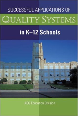 Book cover for Successful Applications of Quality Systems in KK-12 Schools