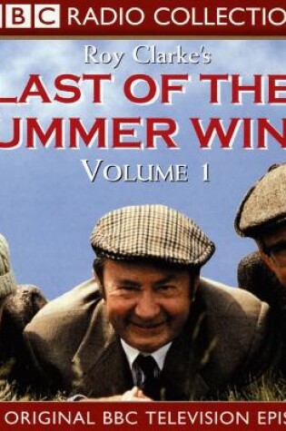 Cover of Last Of The Summer Wine Volume 1