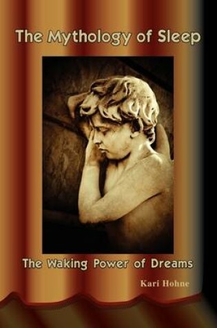 Cover of The Mythology of Sleep