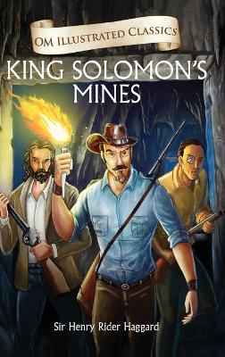 Book cover for King Solomon's Mines-Om Illustrated Classics