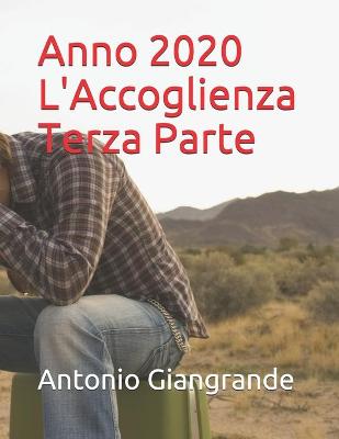 Book cover for Anno 2020 L'Accoglienza Terza Parte