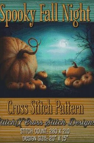 Cover of Spooky Fall Night Cross Stitch Pattern