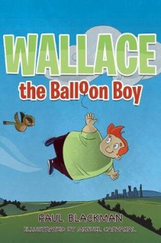 Cover of Wallace the Balloon Boy