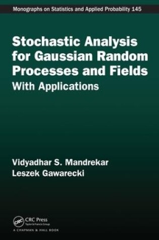 Cover of Stochastic Analysis for Gaussian Random Processes and Fields