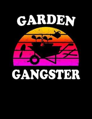 Book cover for Garden Gangster