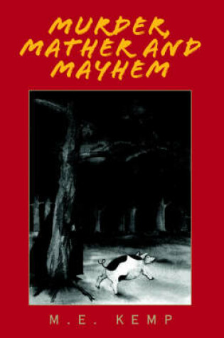 Cover of Murder, Mather and Mayhem