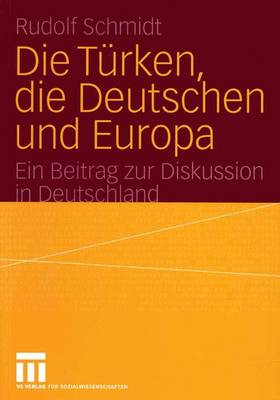 Book cover for Die Turken, die Deutschen und Europa