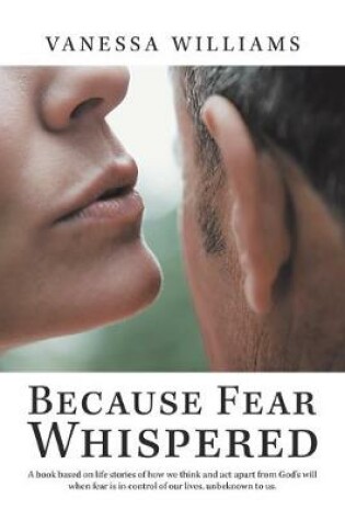 Cover of Because Fear Whispered