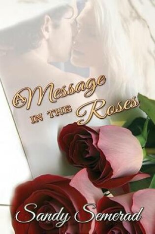 Cover of A Message in the Roses